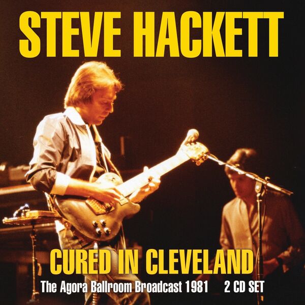 Steve Hackett – Cured In Cleveland(16Bit-44.1kHz)-OppsUpro音乐帝国