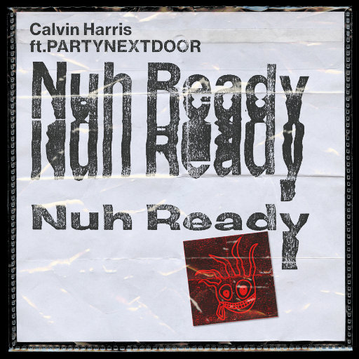 Calvin Harris – Nuh Ready Nuh Ready-OppsUpro音乐帝国