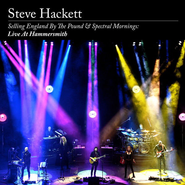 Steve Hackett – Selling England By The Pound & Spectral Mornings Live At Hammersmith (Live at Hammersmith, 2019)(24Bit-48kHz)-OppsUpro音乐帝国