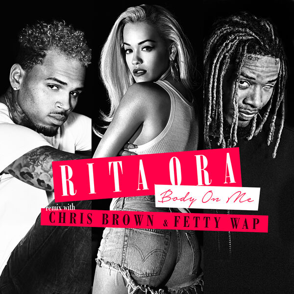 Rita Ora – Body On Me (Fetty Wap Remix)(16Bit-44.1kHz)-OppsUpro音乐帝国