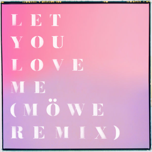 Rita Ora – Let You Love Me (Möwe Remix)(16Bit-44.1kHz)-OppsUpro音乐帝国