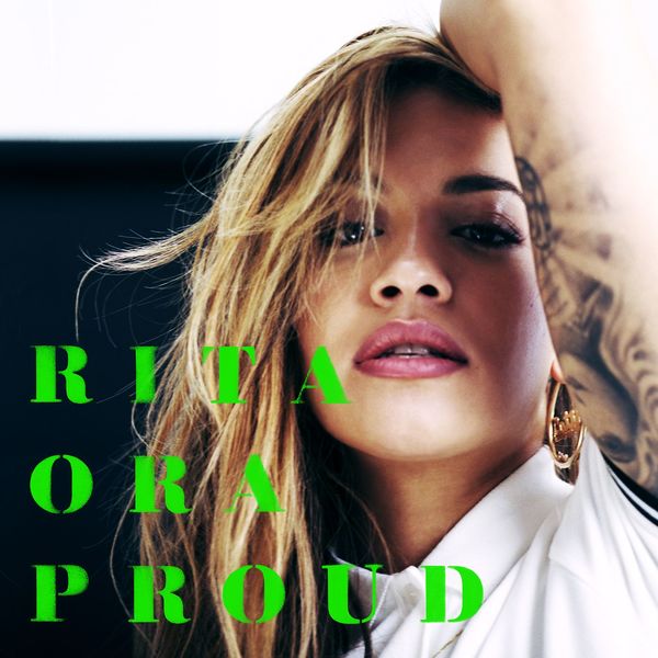 Rita Ora – Proud(16Bit-44.1kHz)-OppsUpro音乐帝国