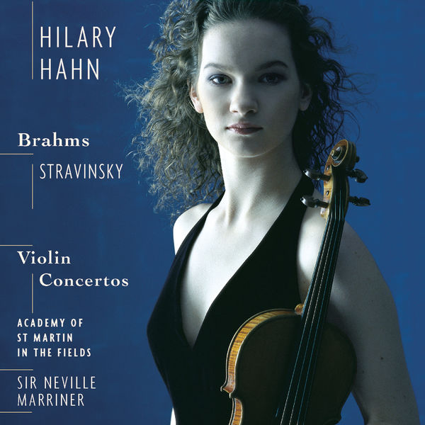 Hilary Hahn – Brahms & Stravinsky Violin Concertos(16Bit-44.1kHz)-OppsUpro音乐帝国