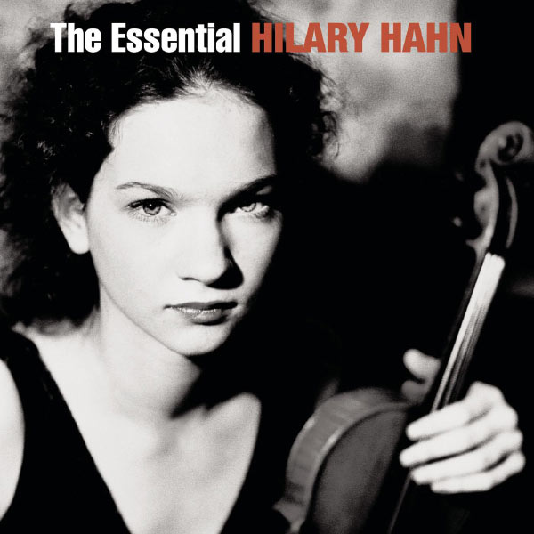 Hilary Hahn – The Essential Hilary Hahn(16Bit-44.1kHz)-OppsUpro音乐帝国