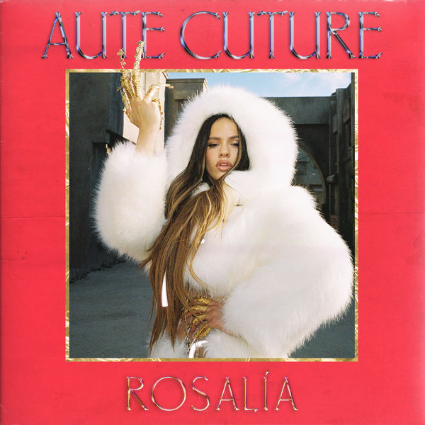 ROSALÍA – Aute Cuture(16Bit-44.1kHz)-OppsUpro音乐帝国