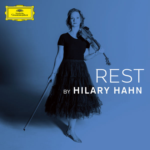 Hilary Hahn – Rest by Hilary Hahn(16Bit-44.1kHz)-OppsUpro音乐帝国