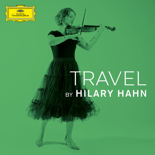 Hilary Hahn – Travel by Hilary Hahn(16Bit-44.1kHz)-OppsUpro音乐帝国