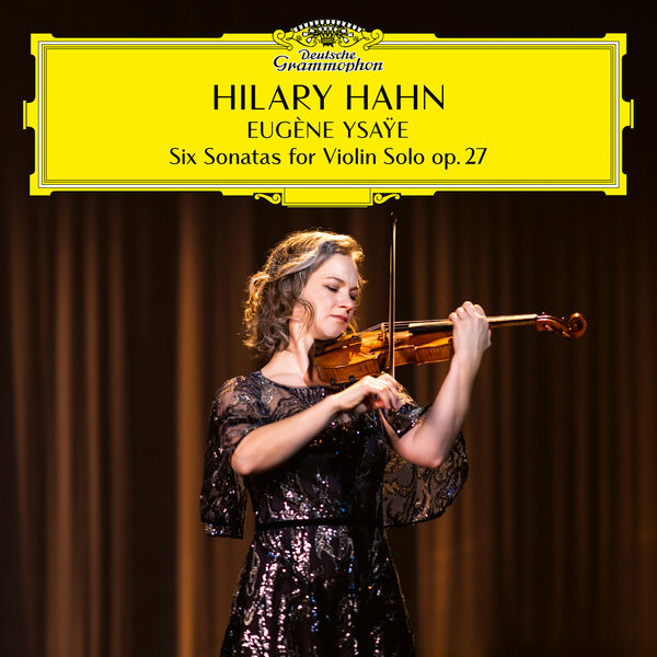 Hilary Hahn – Ysaÿe 6 Sonatas for Violin Solo, Op. 27(24Bit-96kHz)-OppsUpro音乐帝国