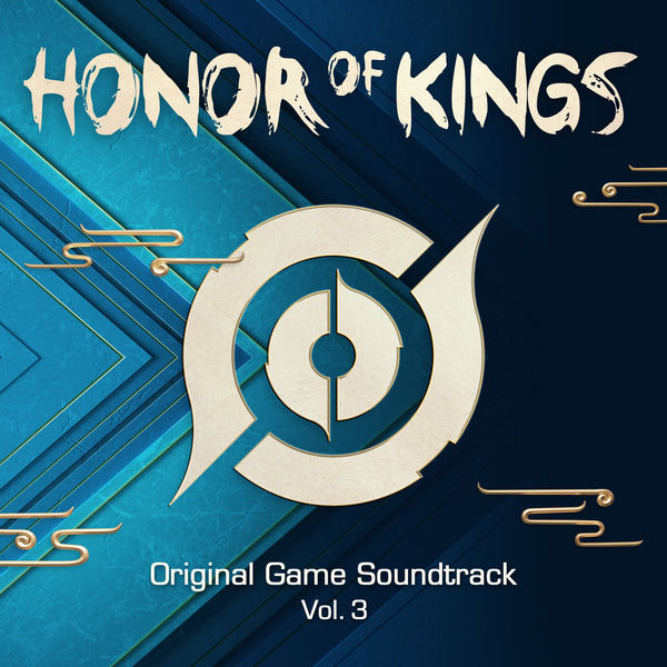 王者荣耀 – Honor of Kings, Vol. 3 (Original Game Soundtrack)(16Bit-44.1kHz)-OppsUpro音乐帝国