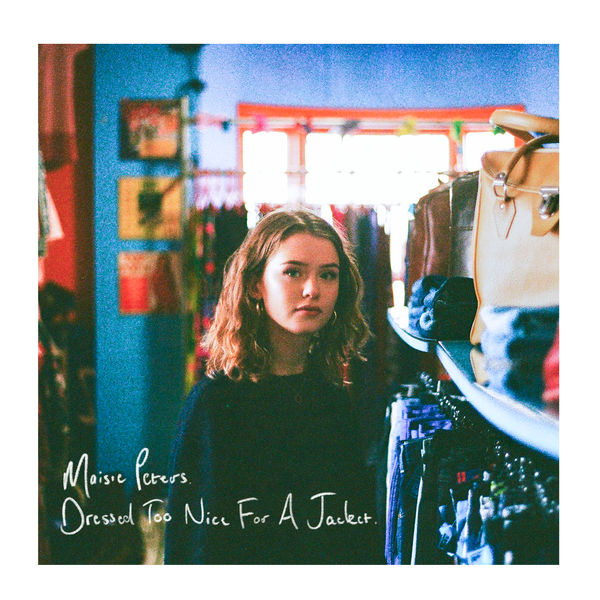 Maisie Peters – Dressed Too Nice For A Jacket(16Bit-44.1kHz)-OppsUpro音乐帝国