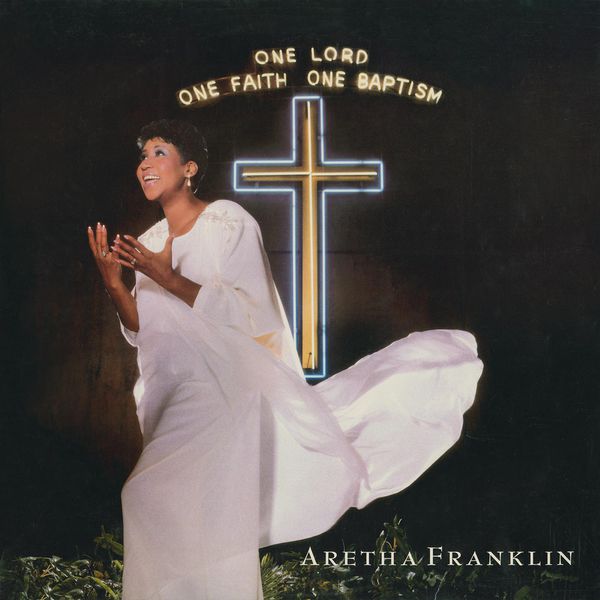 Aretha Franklin – One Lord, One Faith, One Baptism (Live at New Bethel Baptist Church, Detroit, MI – July 1987)(16Bit-44.1kHz)-OppsUpro音乐帝国