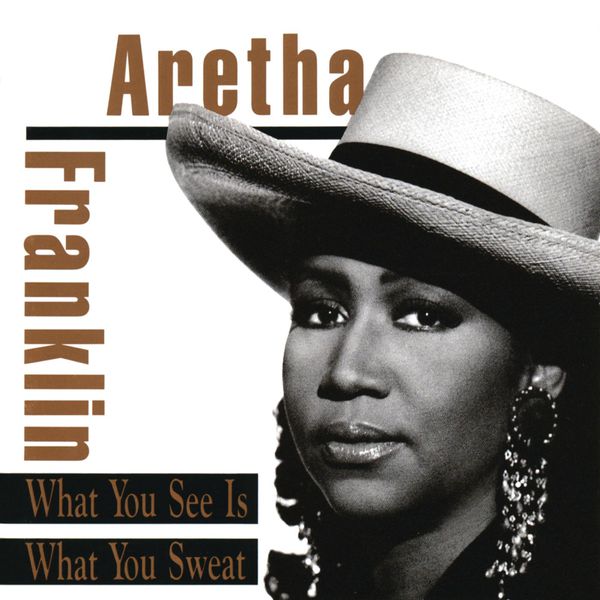 Aretha Franklin – What You See Is What You Sweat(16Bit-44.1kHz)-OppsUpro音乐帝国