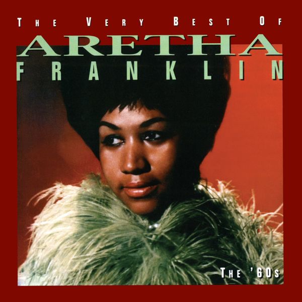 Aretha Franklin – The Very Best Of Aretha Franklin – The 60’s(16Bit-44.1kHz)-OppsUpro音乐帝国