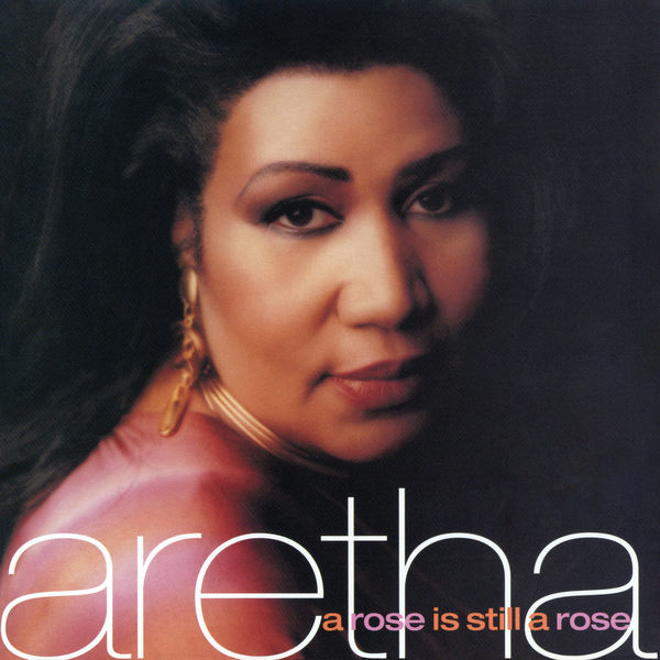 Aretha Franklin – A Rose Is Still A Rose(16Bit-44.1kHz)-OppsUpro音乐帝国