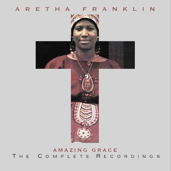 Aretha Franklin – Amazing Grace The Complete Recordings(16Bit-44.1kHz)-OppsUpro音乐帝国