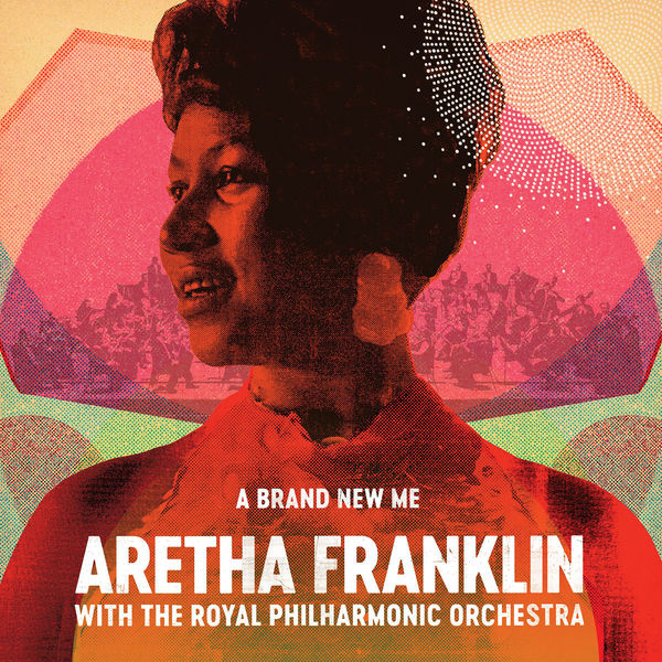 Aretha Franklin – A Brand New Me Aretha Franklin (with The Royal Philharmonic Orchestra)(24Bit-44.1kHz)-OppsUpro音乐帝国