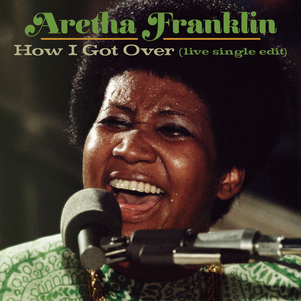 Aretha Franklin – How I Got Over (Live at New Temple Missionary Baptist Church, Los Angeles, January 13, 1972) (Single Edit)(24Bit-96kHz)-OppsUpro音乐帝国