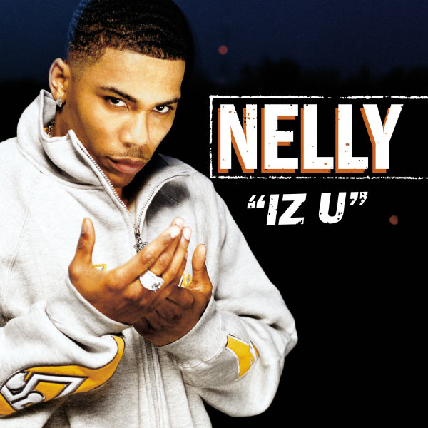 Nelly – Iz U(16Bit-44.1kHz)-OppsUpro音乐帝国