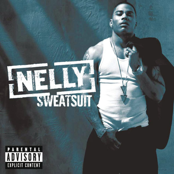 Nelly – Sweatsuit(16Bit-44.1kHz)-OppsUpro音乐帝国