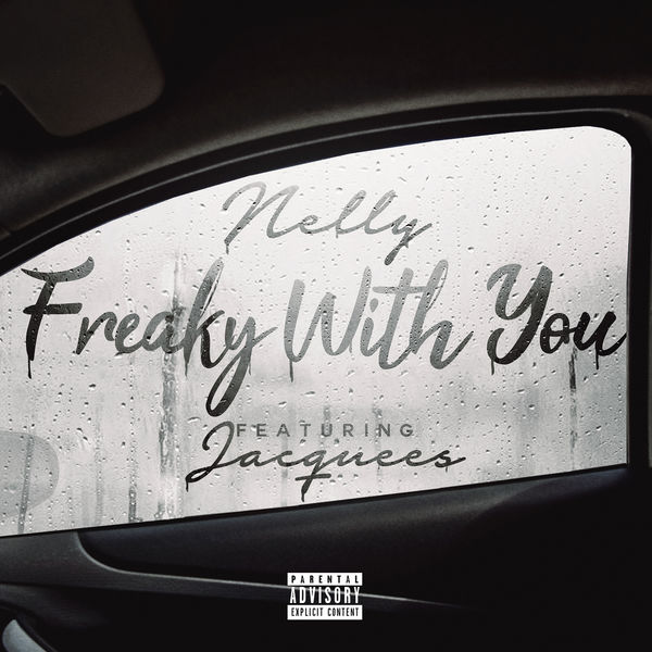 Nelly – Freaky with You(16Bit-44.1kHz)-OppsUpro音乐帝国