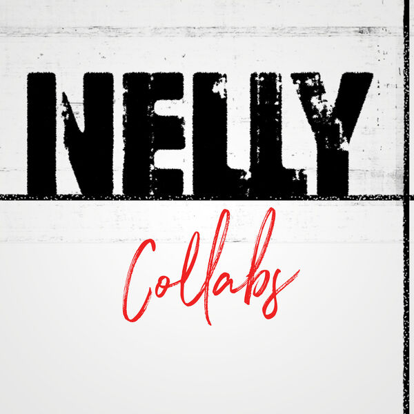 Nelly – Nelly Collabs(16Bit-44.1kHz)-OppsUpro音乐帝国