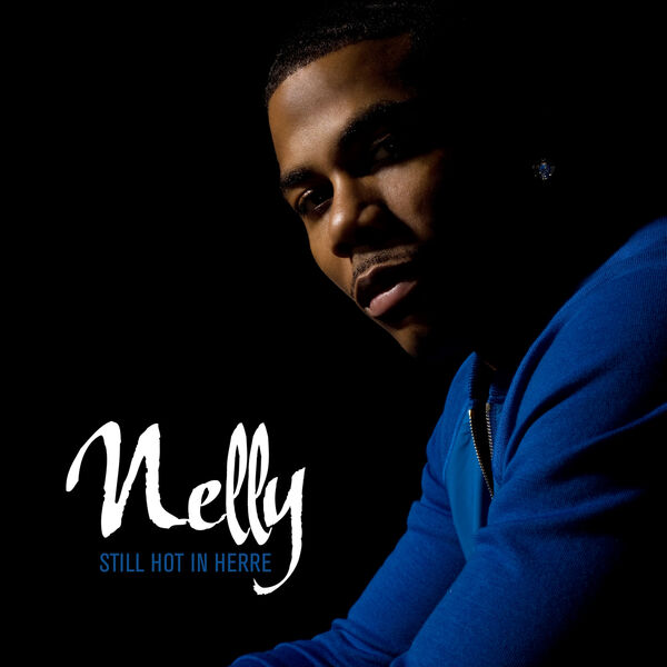 Nelly – Still Hot In Herre(16Bit-44.1kHz)-OppsUpro音乐帝国