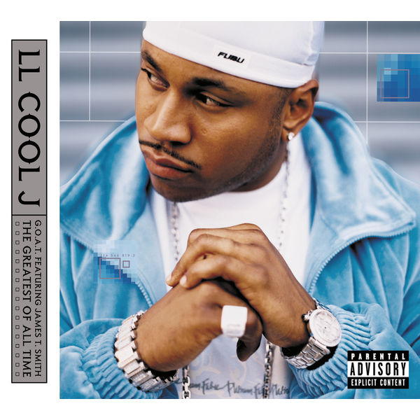 LL COOL J – G. O. A. T. Featuring James T. Smith The Greatest Of All Time(16Bit-44.1kHz)-OppsUpro音乐帝国