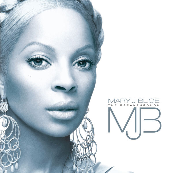 Mary J. Blige – The Breakthrough(16Bit-44.1kHz)-OppsUpro音乐帝国