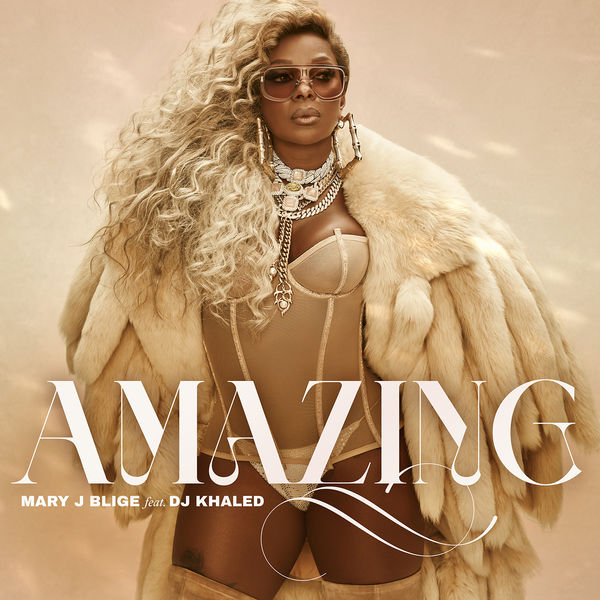 Mary J. Blige – Amazing (feat. DJ Khaled)(24Bit-44.1kHz)-OppsUpro音乐帝国