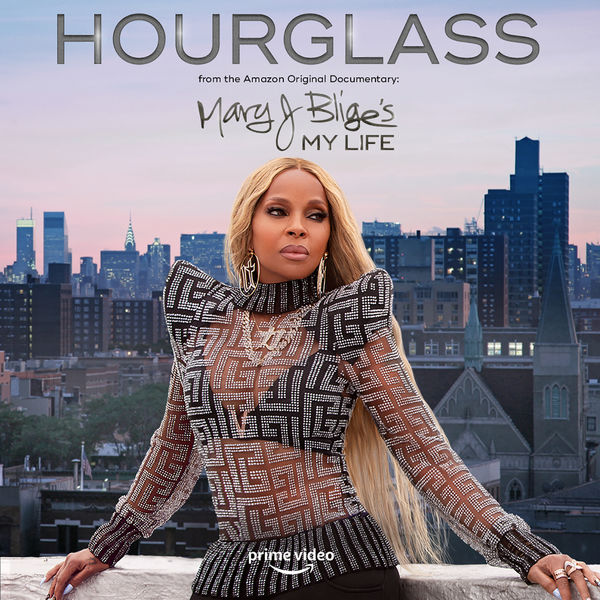 Mary J. Blige – Hourglass (from the Amazon Original Documentary Mary J. Blige’s My Life)(24Bit-44.1kHz)-OppsUpro音乐帝国