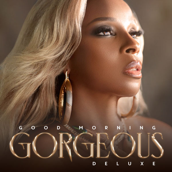 Mary J. Blige – Good Morning Gorgeous (Deluxe)(24Bit-44.1kHz)-OppsUpro音乐帝国