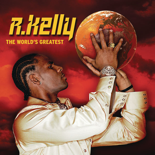 R. Kelly – The World’s Greatest(16Bit-44.1kHz)-OppsUpro音乐帝国