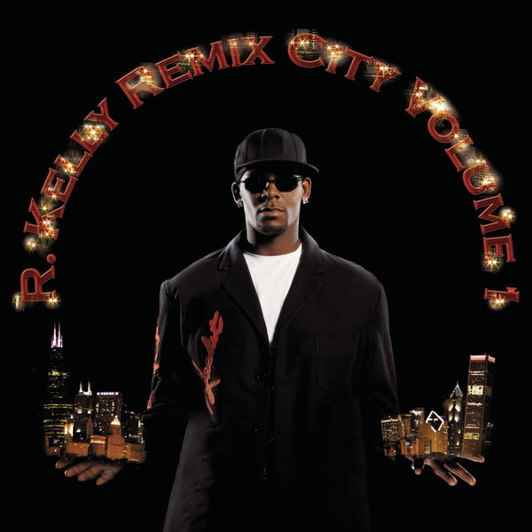 R. Kelly – Remix City Volume 1(16Bit-44.1kHz)-OppsUpro音乐帝国