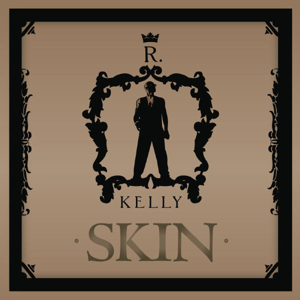 R. Kelly – Skin (Main Version)(16Bit-44.1kHz)-OppsUpro音乐帝国