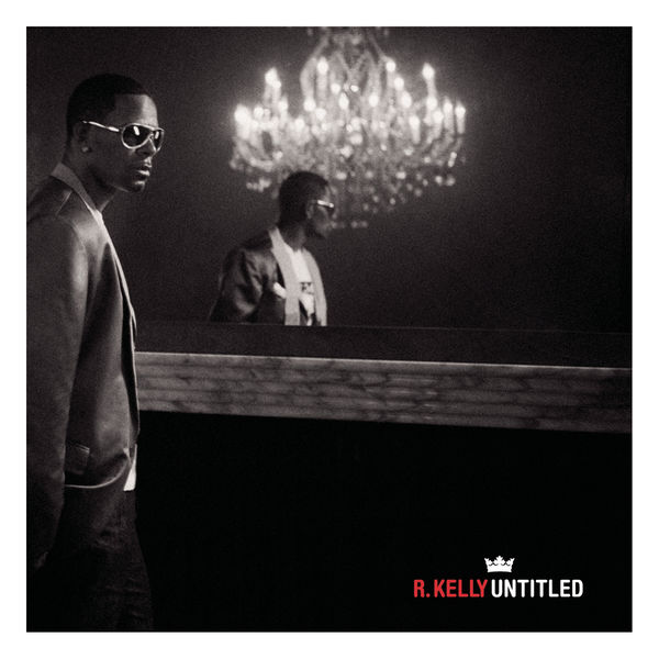 R. Kelly – Untitled(16Bit-44.1kHz)-OppsUpro音乐帝国