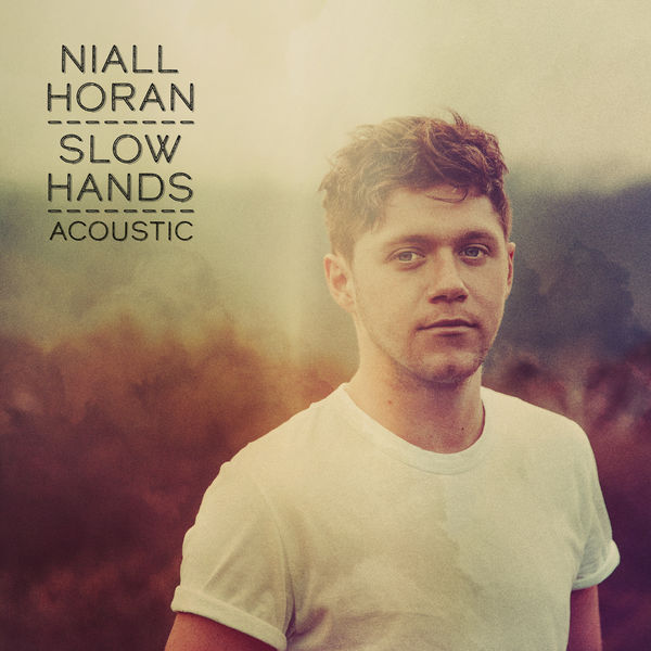 Niall Horan – Slow Hands (Acoustic)(16Bit-44.1kHz)-OppsUpro音乐帝国