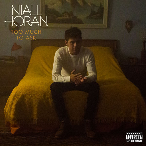 Niall Horan – Too Much To Ask(16Bit-44.1kHz)-OppsUpro音乐帝国