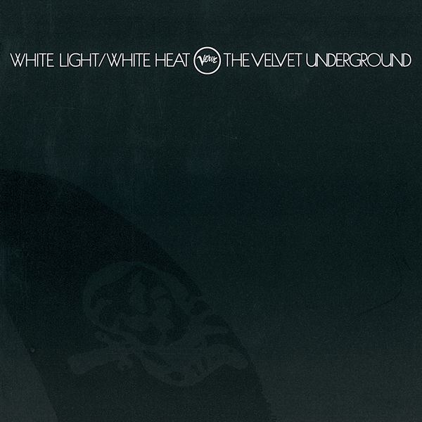 The Velvet Underground – White Light White Heat (45th Anniversary)(24Bit-96kHz)-OppsUpro音乐帝国