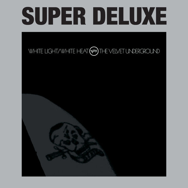 The Velvet Underground – White Light White Heat (Super Deluxe)(16Bit-44.1kHz)-OppsUpro音乐帝国