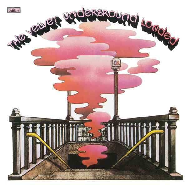 The Velvet Underground – Loaded (Re-Loaded 45th Anniversary Edition)(16Bit-44.1kHz)-OppsUpro音乐帝国