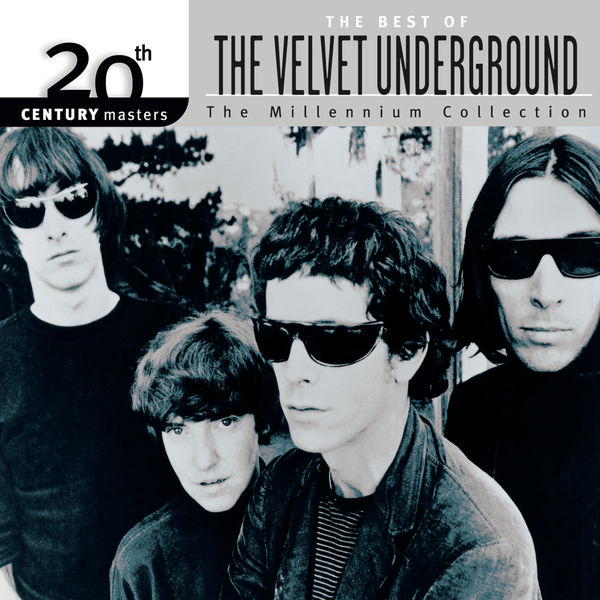 The Velvet Underground – 20th Century Masters The Millennium Collection Best Of The Velvet Underground(16Bit-44.1kHz)-OppsUpro音乐帝国