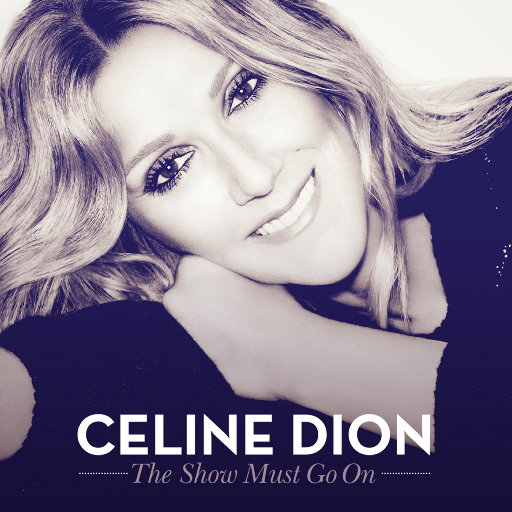 Céline Dion – The Show Must Go On-OppsUpro音乐帝国