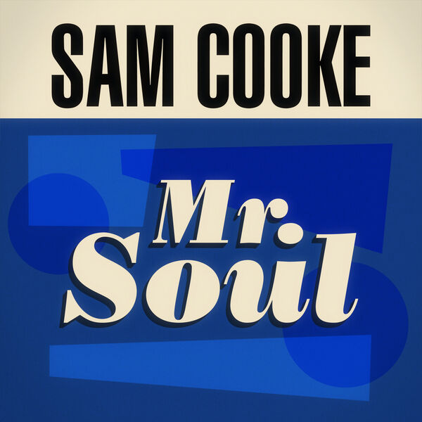 Sam Cooke – Mr. Soul(16Bit-44.1kHz)-OppsUpro音乐帝国