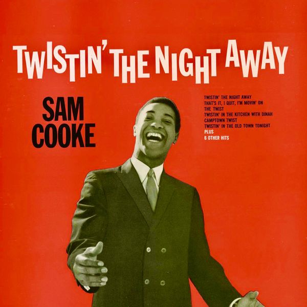 Sam Cooke – Twistin’ The Night Away (Remastered)(24Bit-96kHz)-OppsUpro音乐帝国