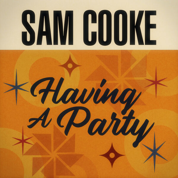 Sam Cooke – Having A Party(16Bit-88.2kHz)-OppsUpro音乐帝国