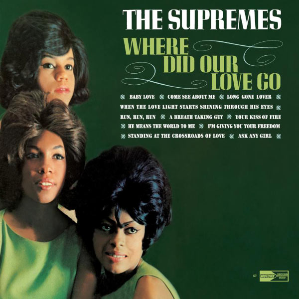 The Supremes – Where Did Our Love Go 40th Anniversary Edition(16Bit-44.1kHz)-OppsUpro音乐帝国