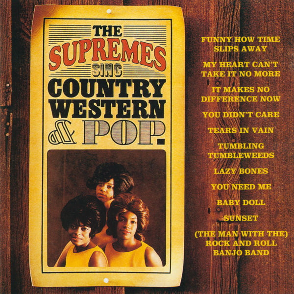 The Supremes – The Supremes Sing Country Western & Pop(16Bit-44.1kHz)-OppsUpro音乐帝国