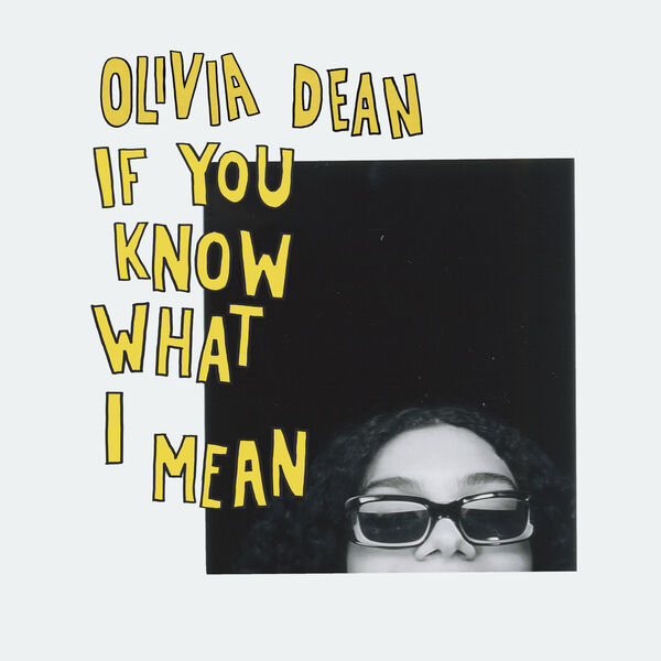 Olivia Dean – Olivia Dean If You Know What I Mean(16Bit-44.1kHz)-OppsUpro音乐帝国