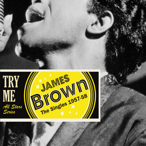 James Brown – Saga All Stars Try Me The Singles 1957-1958(16Bit-44.1kHz)-OppsUpro音乐帝国