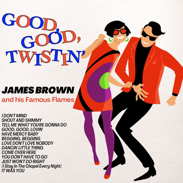 James Brown – Good, Good, Twistin'(24Bit-48kHz)-OppsUpro音乐帝国